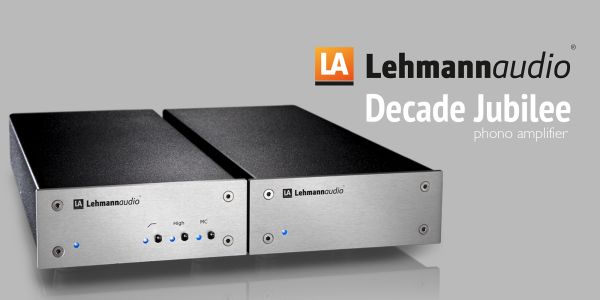 Lehmannaudio Decade Jubilee